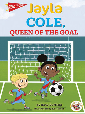 cover image of Jayla Cole, Queen of the Goal